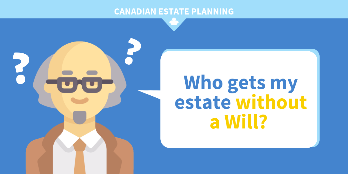 Who gets my estate without a will?